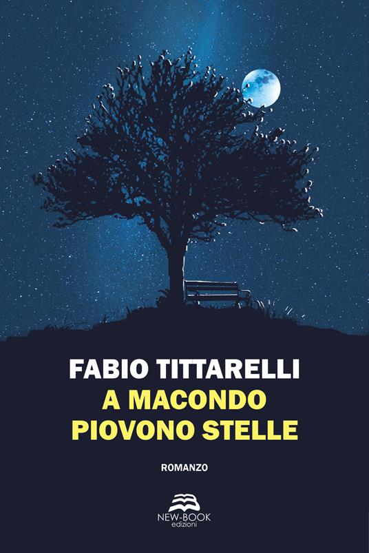 A Macondo piovono stelle - Fabio Tittarelli - copertina