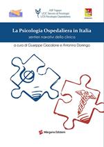 La psicologia ospedaliera in Italia. Sentieri narrativi della clinica