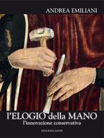 Elogio della mano. L'innovazione conservativa