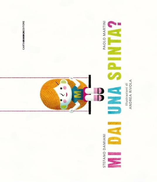 Mi dai una spinta? - Stefano Damiani,Paolo Martini - copertina