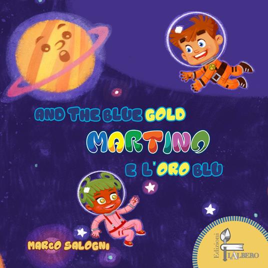 Martino e l'oro blu-Martino and the blue gold. Ediz. bilingue - Marco Salogni - copertina