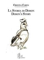 La storia di Doson-Doson's story. Ediz. bilingue