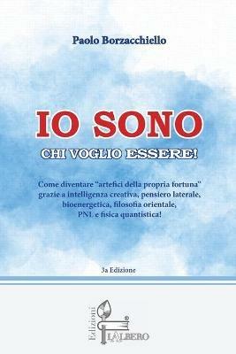 Io sono chi voglio essere! - Paolo Borzacchiello - copertina