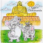 Gani & Chocananda. Ediz. italiana e inglese