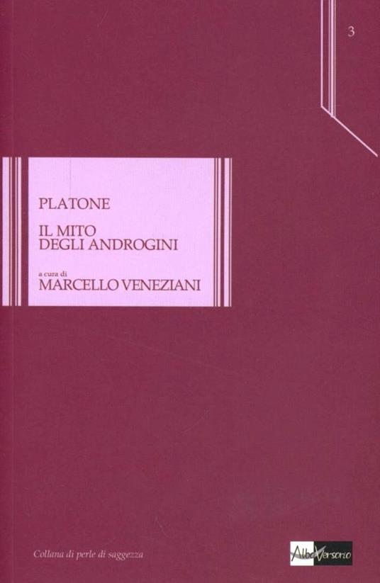 Il mito degli androgini. Testo greco a fronte - Platone - copertina