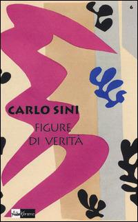 Figure di verità - Carlo Sini - copertina