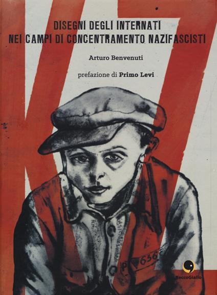 K.Z. Disegni degli internati nei campi di concentramento nazifascisti - Arturo Benvenuti - copertina