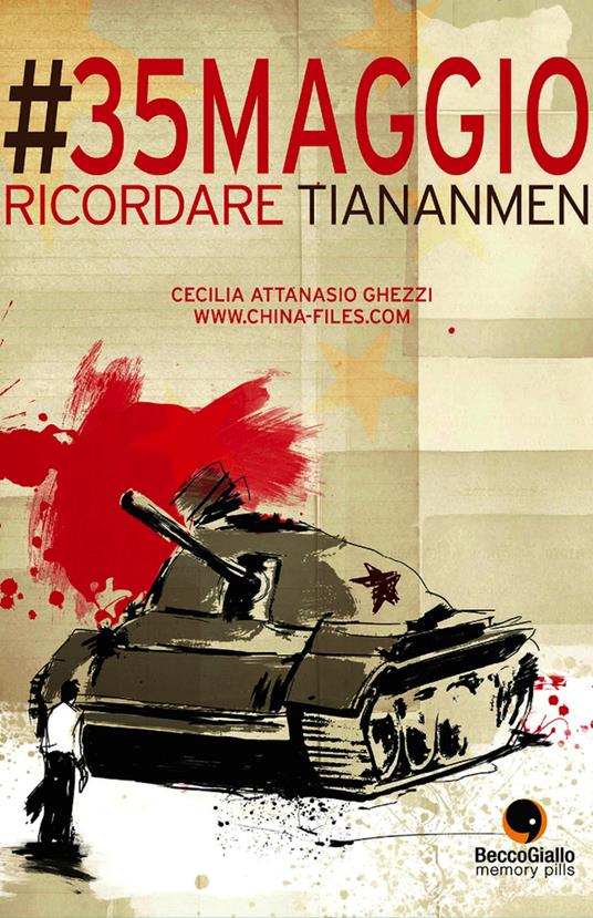 #35maggio, ricordare Tiananmen - Cecilia Attanasio Ghezzi - ebook