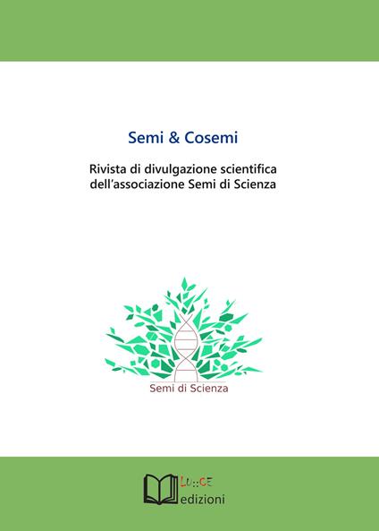 Semi & cosemi. Rivista di divulgazione scientifica dell'associazione Semi di Scienza - copertina