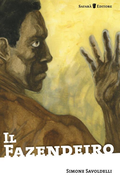 Il fazendeiro - Simone Savoldelli - copertina