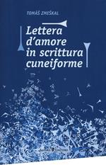 Lettera d'amore in scrittura cuneiforme