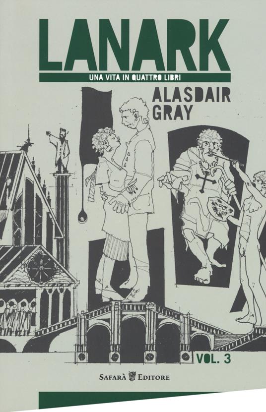 Lanark. Una vita in quattro libri. Vol. 3 - Alasdair Gray - copertina