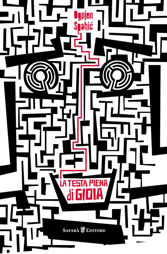 La testa piena di gioia - Ognjen Spahic - copertina