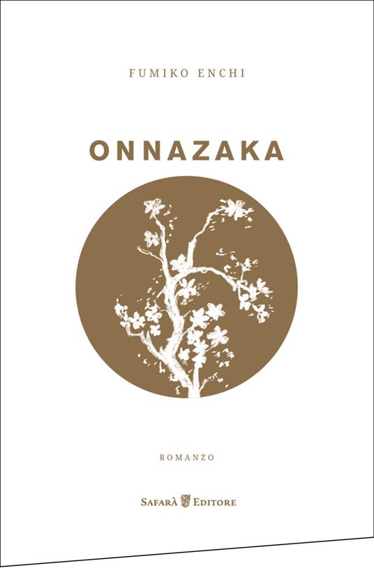 Onnazaka. Il sentiero nell'ombra - Fumiko Enchi,Lidia Origlia,Lydia Origlia - ebook