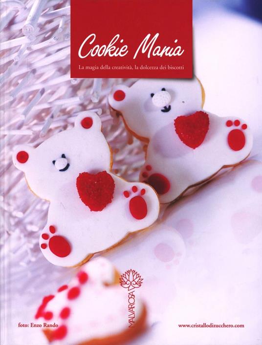 Cookie mania. La magia della creatività, la dolcezza dei biscotti - Sofia Moresco - copertina