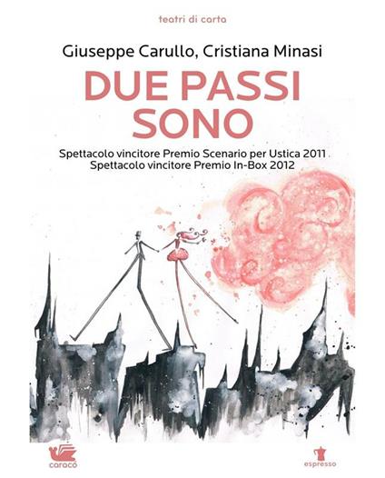 Due passi sono - Giuseppe Carullo,Cristiana Minasi - ebook