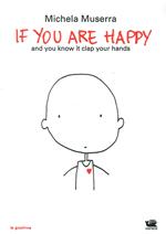 If you are happy and you know it clap your hands. Ediz. italiana e inglese