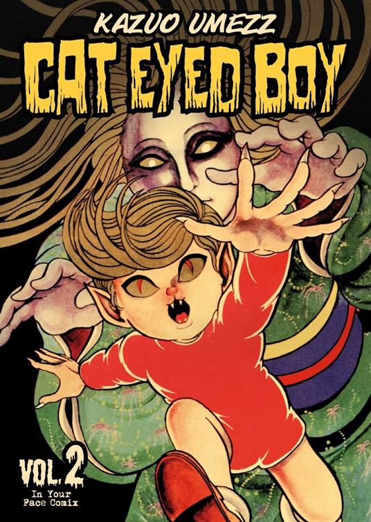 Cat eyed boy. Vol. 2 - Kazuo Umezz - copertina