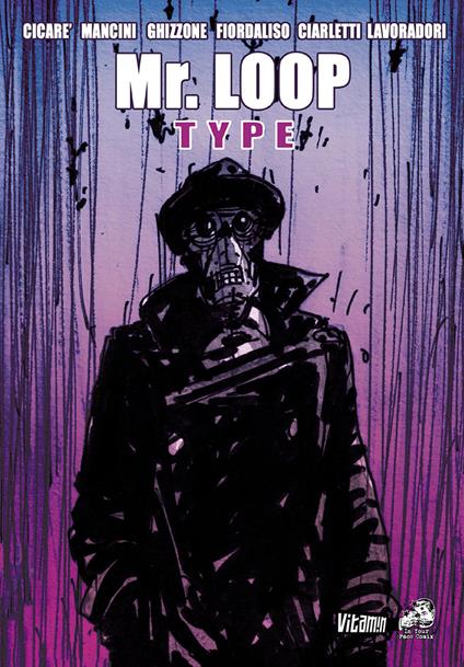 Mr. Loop type - Mauro Cicarè,Alberto Lavoradori,Nico Mancini - copertina