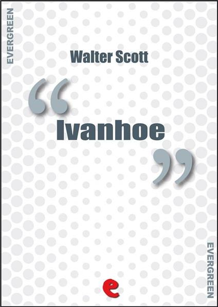 Ivanhoe - Walter Scott - ebook