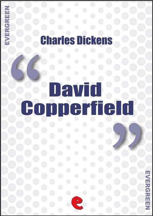 David Copperfield - Charles Dickens - ebook