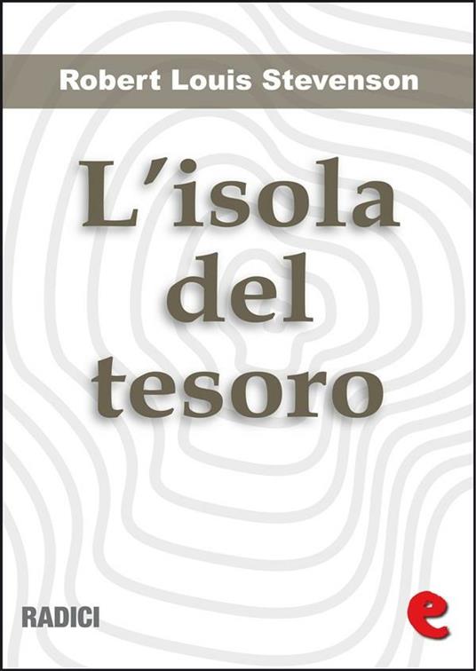 L'Isola del Tesoro (Tresure Island) - Robert Louis Stevenson - ebook
