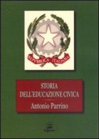 Storia dell'educazione civica - Antonio Parrino - copertina