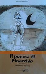 Il poema di Pinocchio. Versione in poesia di «Le avventure di Pinocchio» di Carlo Collodi
