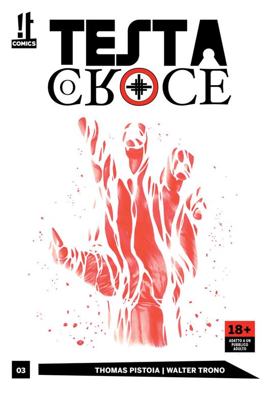 Testa o croce. Vol. 3 - Thomas Pistoia,Walter Trono - copertina