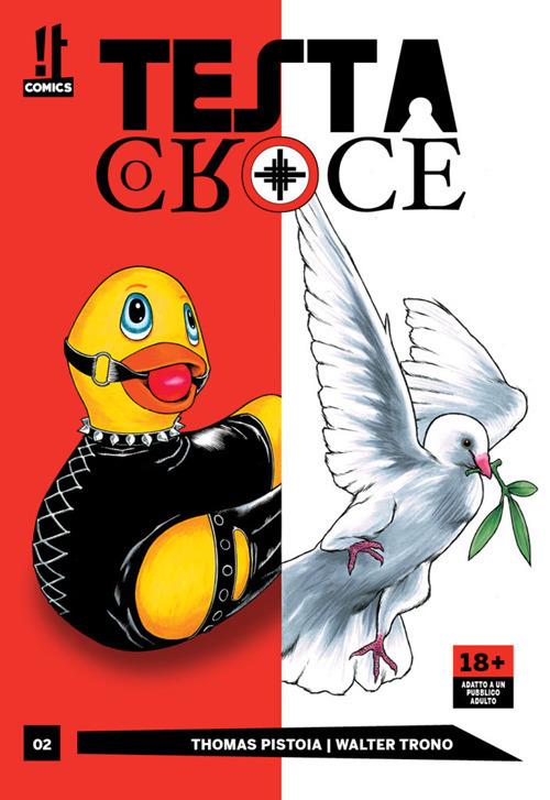 Testa o croce. Vol. 2: Fotti la legge. - Thomas Pistoia,Walter Trono - copertina