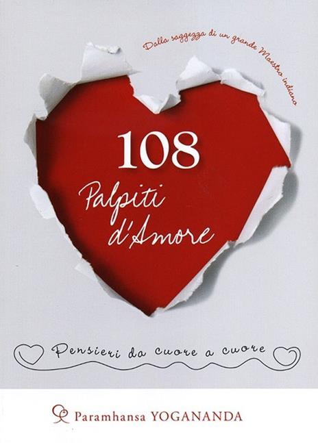 108 palpiti d'amore. Pensieri da cuore a cuore - Yogananda Paramhansa - copertina