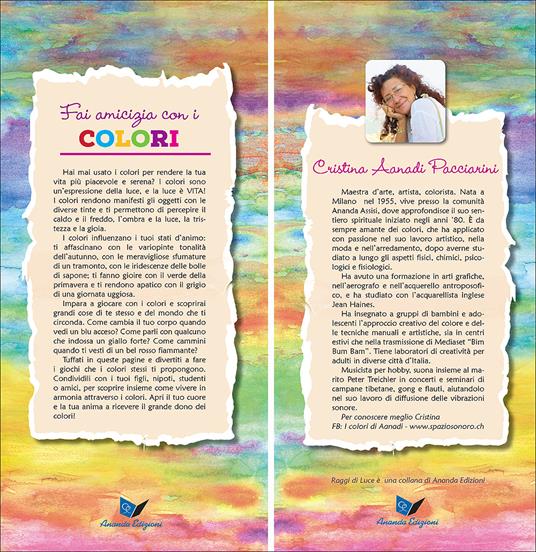 La magica leggenda dei colori. Ediz. a colori - Cristina Pacciarini - 2
