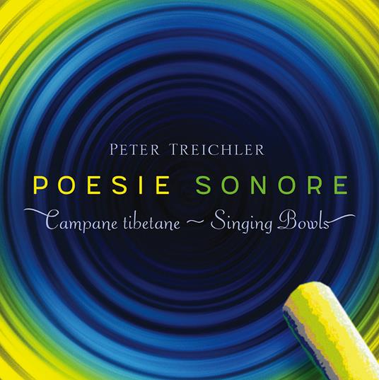 Poesie sonore. Campane tibetane. Con Libro - Peter Treichler - copertina