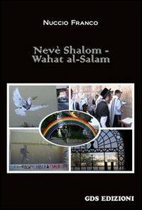 Nevè Shalom-Wahat Al-Salam - Nuccio Franco - copertina