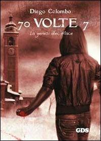 70 volte 7. La genesi del male - Diego Colombo - copertina