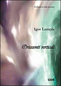 Orizzonti verticali - Igor Lampis - copertina