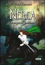 Nerea. La ragazza guerriero