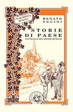 Storie di paese. Antologia del mondo rurale
