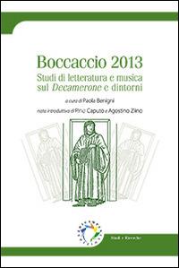 Boccaccio 2013. Studi di letteratura e musica sul Decamerone e dintorni - copertina
