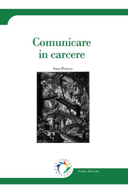 Comunicare in carcere. Nuova ediz. - Sara Peticca - copertina