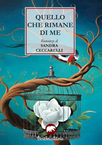 Quello che rimane di me - Sandra Ceccarelli - copertina