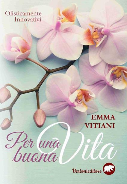 Per una buona vita - Emma Vitiani - copertina