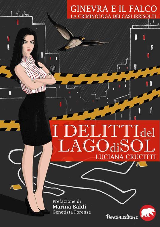 I delitti del lago di Sol. Ginevra e il falco. La criminologa dei casi irrisolti - Luciana Crucitti - copertina