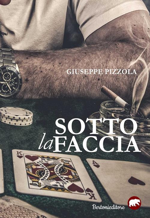 Sotto la faccia - Giuseppe Pizzola - copertina