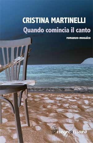 Quando comincia il canto - Cristina Martinelli - copertina
