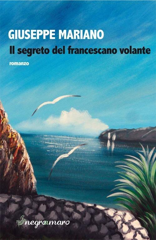 Il segreto del francescano volante - Giuseppe Mariano - copertina