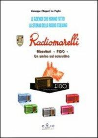 Radiomarelli. Ricevitore Fido - Giuseppe La Paglia - copertina