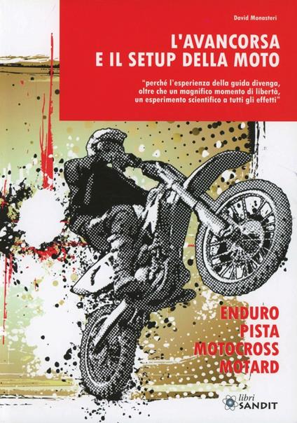 L' avancorsa e il setup della moto - David Monasteri - copertina