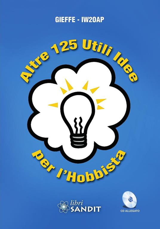Altre 125 utili idee per l'hobbista. Con CD-ROM - Gieffe-IW20AP - copertina