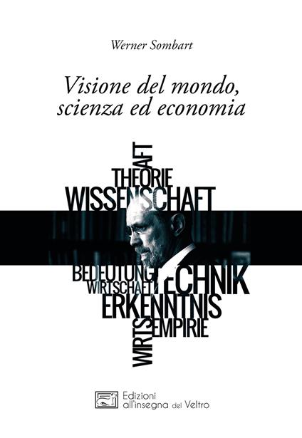 Visione del mondo, scienza ed economia - Werner Sombart - copertina